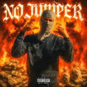No Jumper (Explicit)