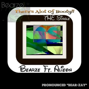 There's Alot of Booty!