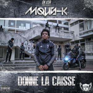 Donne la caisse (Explicit)