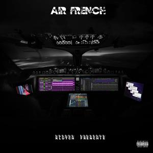 Air French (Explicit)