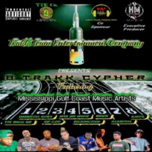 8 Trakk Cypher (Mississippi Gulf Coast Music Artists) (feat. Bankroll Boky, Sip God, MTA Jay White, BigKingFish, Brick, Illanoise & KJay5) (Explicit)
