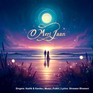 O Meri Jaan