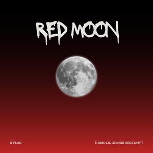 RED MOON (Explicit)