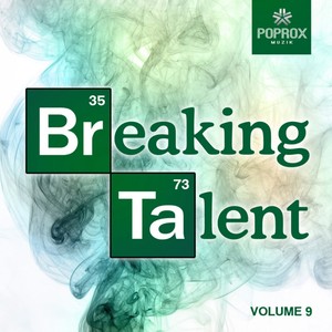 Breaking Talent 9