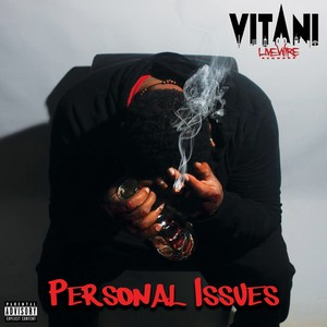 Personal Issues (Explicit)