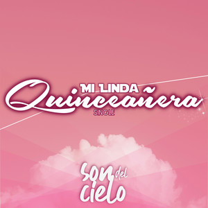 Mi Linda Quinceañera