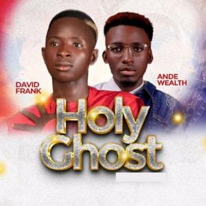 Holy Ghost (feat. Ande Wealth) [Explicit]