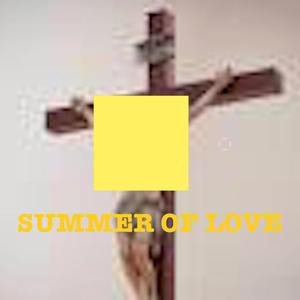 SUMMER OF LOVE