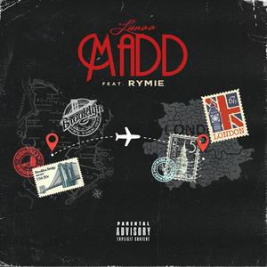 MADD(feat. Rymie) (Explicit)