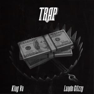 Trap(feat. Lando Glizzy) (Explicit)