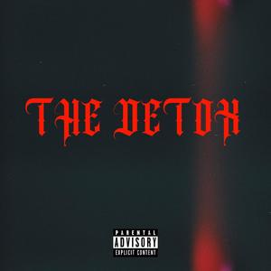 The Detox (Explicit)