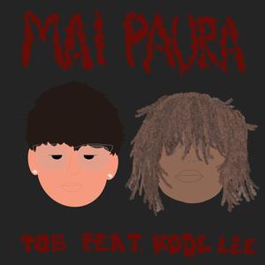 MAI PAURA (feat. Rooc Lee) (Explicit)
