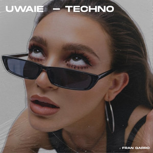 Uwaie (Techno)