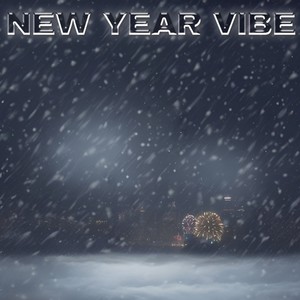 New Year Vibe (Explicit)