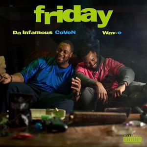 Friday (feat. Wav-e) (Explicit)