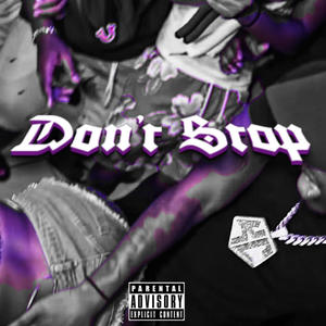 Don't Stop (Explicit)