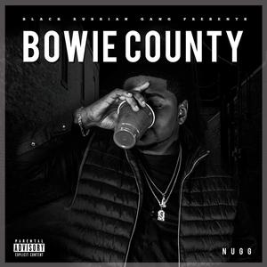 Bowie County (Explicit)