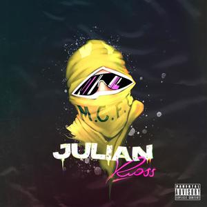 Julian Ross (feat. S Jimenez & Nico Miseria) [Explicit]