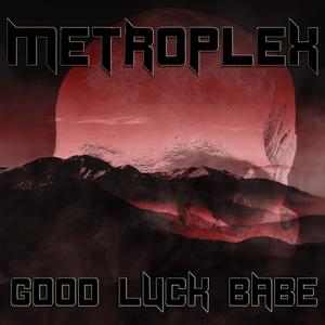 Good Luck Babe (Explicit)