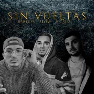 Sin vueltas (feat. rabless & Slow Thisslow)