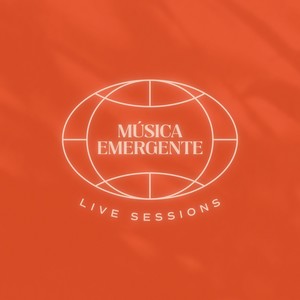 Música Emergente: Live Sessions, Vol. 3