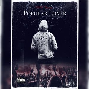 Popular Loner (Explicit)