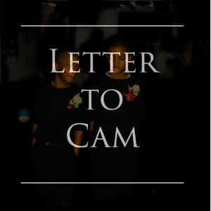 Letter To Cam