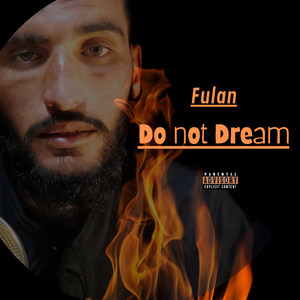 Do not Dream (Explicit)