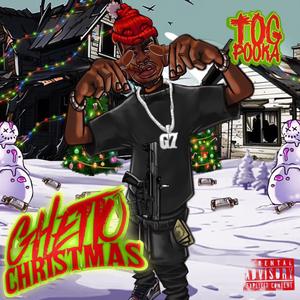 Ghetto Christmas (Explicit)