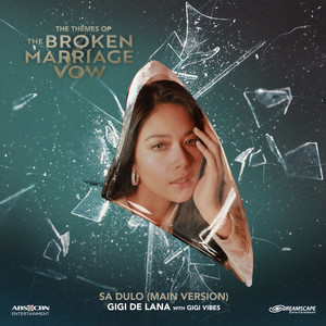 Sa Dulo (From "The Broken Marriage Vow", Main Version)