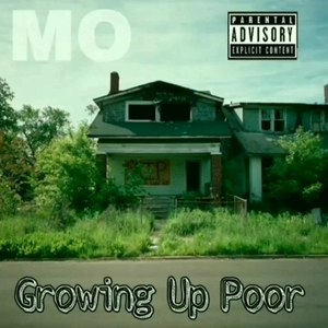 Growing up Poor (Explicit)