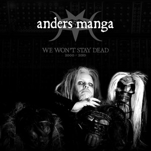 We Won't Stay Dead (2000​-​2010)