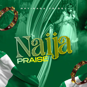 Naija praise