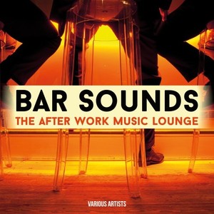 Bar Sounds - The After Work Music Lounge