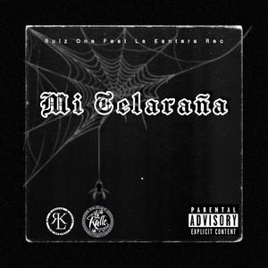 Mi Telaraña (Explicit)