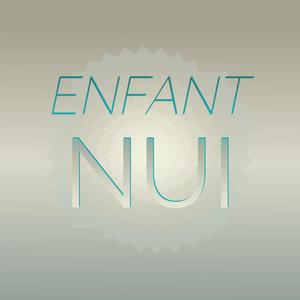 Enfant Nui