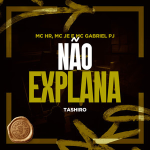 Não Explana (Explicit)