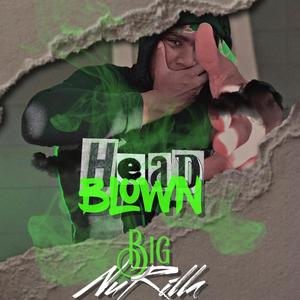 Head Blown (Explicit)
