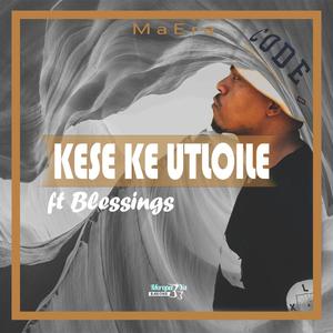 Kese ke Utloile (feat. Blessings)