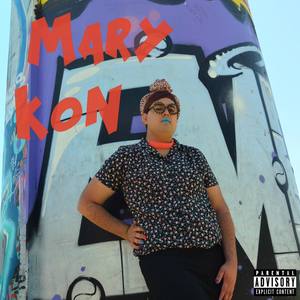 Mary Kon (Explicit)