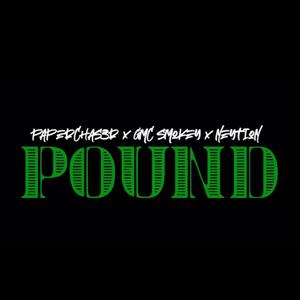 POUND (feat. NEYTION) [Explicit]