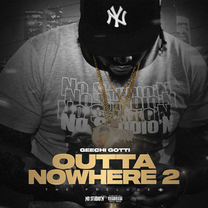 Outta Nowhere 2 the Prelude (Explicit)