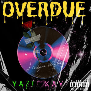 OVERDUE (Explicit)