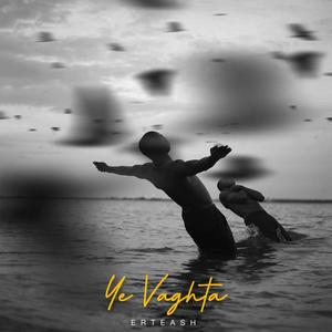 Ye Vaghta (Explicit)