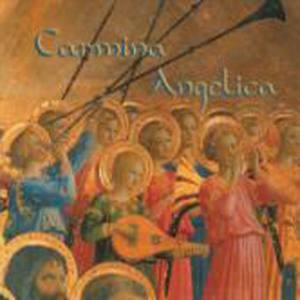 Carmina Angelica - The Concert Of Angels
