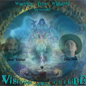 VISIONS COLLIDE (Explicit)