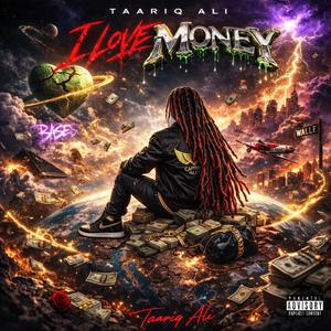 I LOVE MONEY (Explicit)