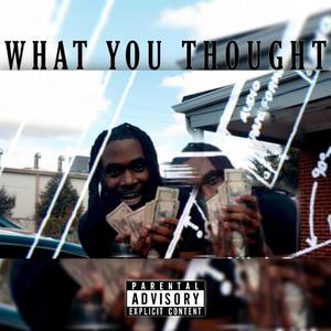 What You Thought (Explicit)