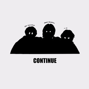 CONTINUE (feat. T-iD & RYO TAKIZAWA)