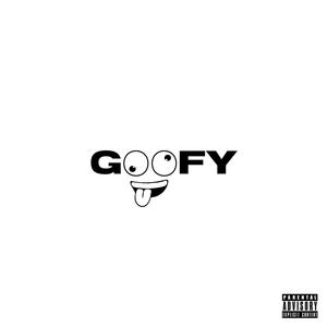 Goofy (Explicit)